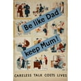 thumbnail image 2 of Leslie Grimes 13x18 Black Ornate Wood Framed Double Matted Museum Art Print Titled - Be Like Dad. Keep Mum! Careless Talk Costs Lives (Between 1939 and 1946), 2 of 5