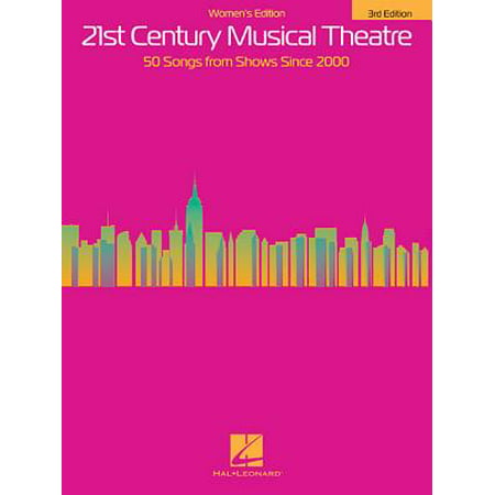 21st Century Musical Theatre: Women's Edition (Best Musical Theatre Programs)