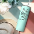 thumbnail image 2 of Sister Birthday Gifts Best Sister Ever Gifts From Sister Brother 20oz Skinny Tumbler Gift For Sister In Law Step Sister Bday Christmas Presents For Soul Sister Unbiological Sister Cup With Straw, 2 of 6