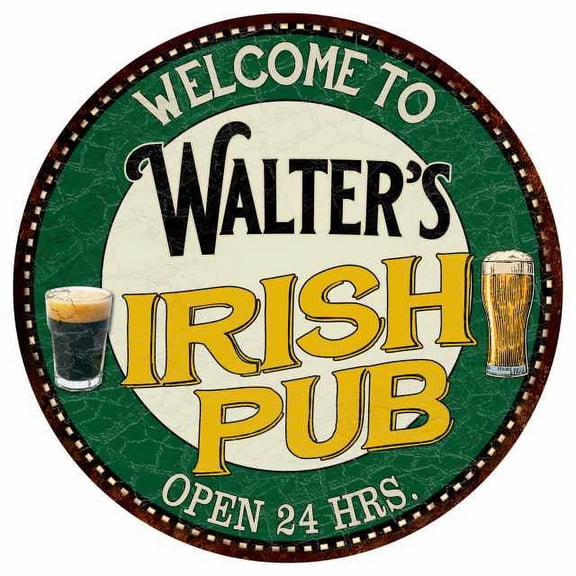 Walter's Irish Pub 12" Round Metal Sign Kitchen Bar Wall Décor 200120036361