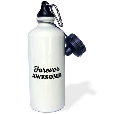 

3dRose FOREVER AWESOME - Water Bottle 21-ounce