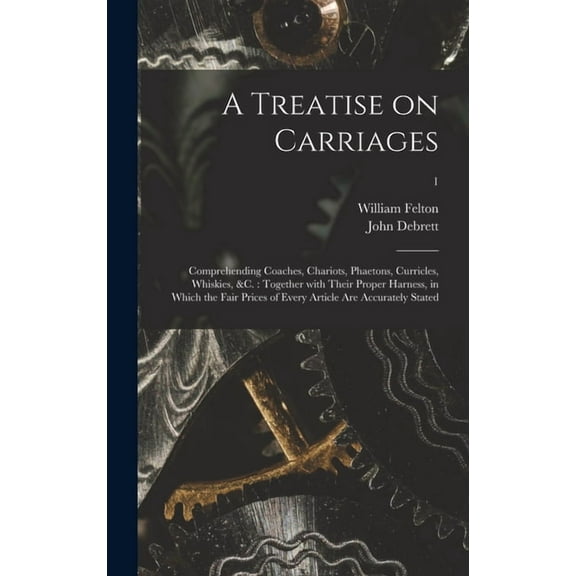 A Treatise on Carriages (Hardcover)