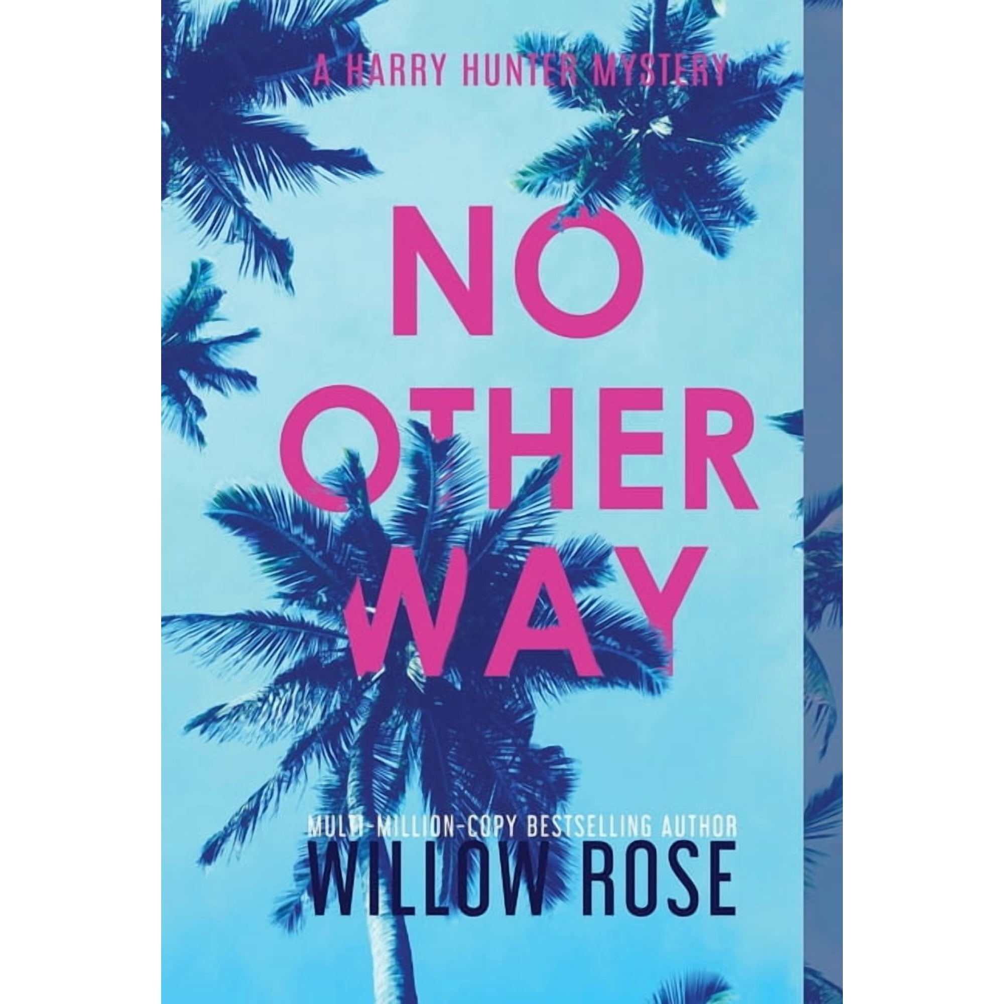 Harry Hunter Mystery No Other Way Book 3 (Hardcover)