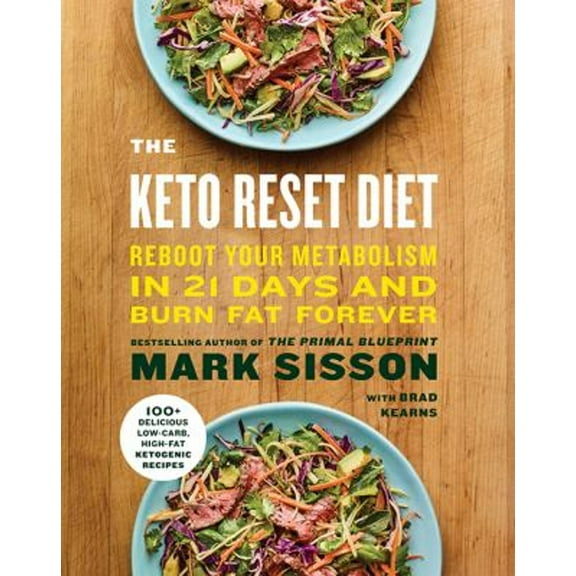 Pre-Owned The Keto Reset Diet : Reboot Your Metabolism in 21 Days and Burn Fat Forever (Paperback) 9781743794616