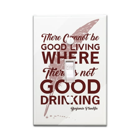 Benjamin Franklin Quote - Good Living, Good Drinking - Knockout Red - Lantern Press Artwork (Light Switchplate