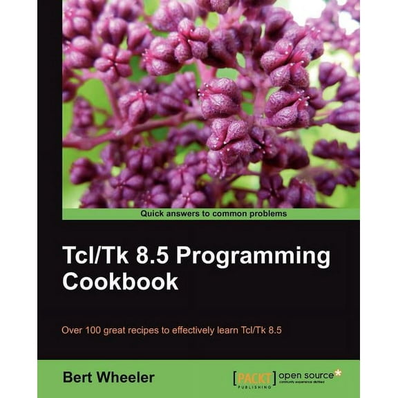 TCL/TK 8.5 Programming Cookbook, (Paperback)