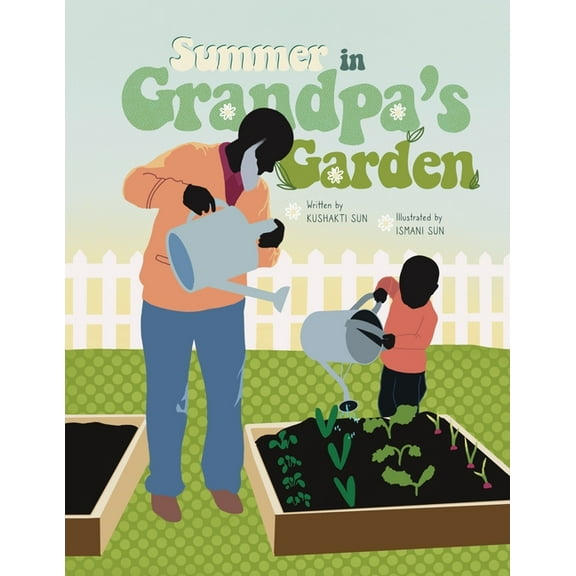 Summer in Grandpa's Garden, (Paperback)