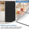 thumbnail image 2 of 2159061 Refrigerator Door Gasket For Whirlpool Kenmore Fridge Door Seal Part Replaces 2171377 2183851 2202875 2214963 W11406608, 2 of 6