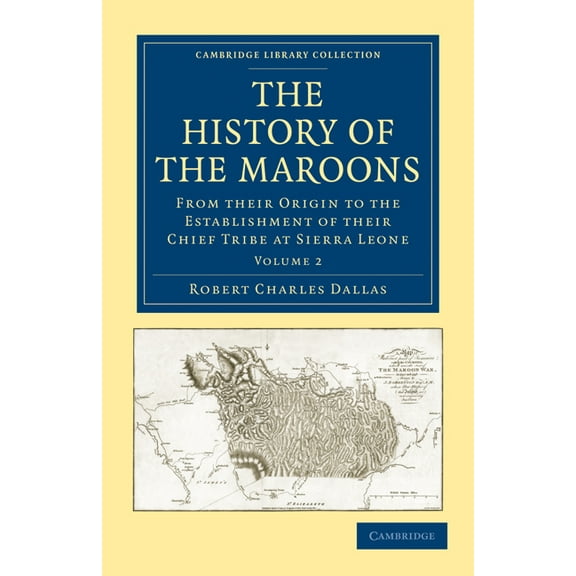 The History of the Maroons - Volume 2, (Paperback)