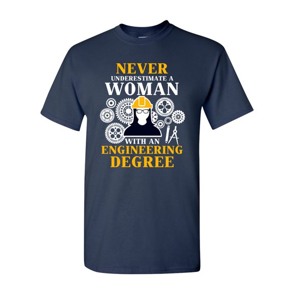 Never Underestimate A Woman With Engineering Degree Funny DT Adult T-Shirt Tee