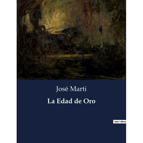 La Edad de Oro, (Paperback)