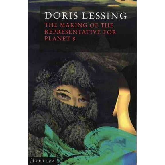 The Making of the Representative for Planet 8 Doris Lessing (Paperback)