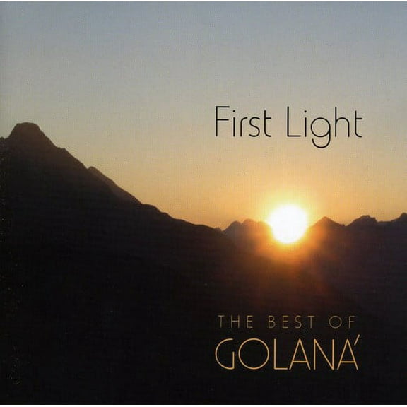 Golan - First Light: The Best Of Golana - Music & Performance - CD