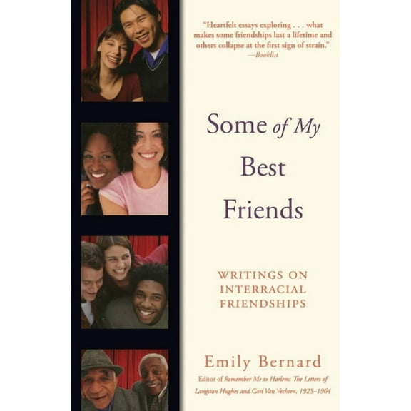 Some of My Best Friends: Writings on Interracial Friendships, (Paperback)