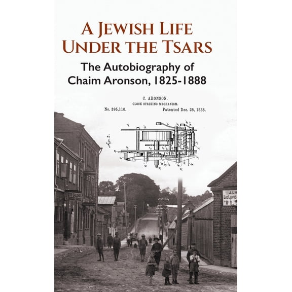A Jewish Life Under The Tsars, (Hardcover)