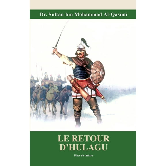 Le Retour D'hulagu (Paperback)
