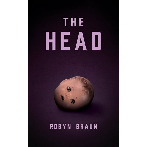 The Head: A Novella, (Paperback)