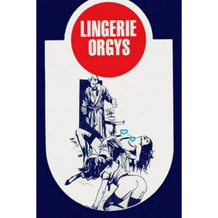 Lingerie Orgys - Erotic Novel - eBook