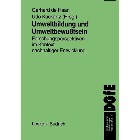 Ãkologie Und Erziehungswissenschaft Umweltbildung Und UmweltbewuÃtsein: Forschungsperspektiven Im Kontext Nachhaltiger Entwicklung, Book 1, (Paperback)