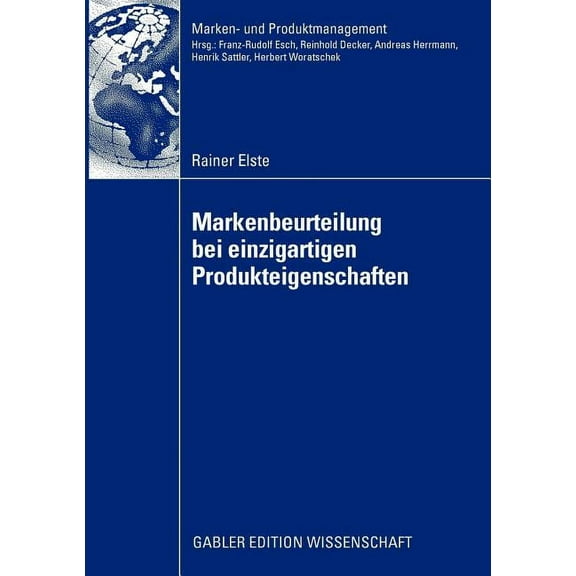 Marken- Und Produktmanagement Markenbeurteilung Bei Einzigartigen Produkteigenschaften, (Paperback)