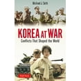 thumbnail image 2 of Pre-Owned Korea at War: Conflicts That Shaped the World (Paperback) 0804854629 9780804854627, 2 of 2