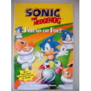 Pre-Owned Sonic the Hedgehog: Friend or Foe Paperback 0816736723 9780816736720 Michael Teitelbaum