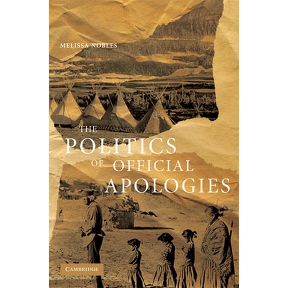 Pre-Owned The Politics of Official Apologies (Paperback) 0521693853 9780521693851