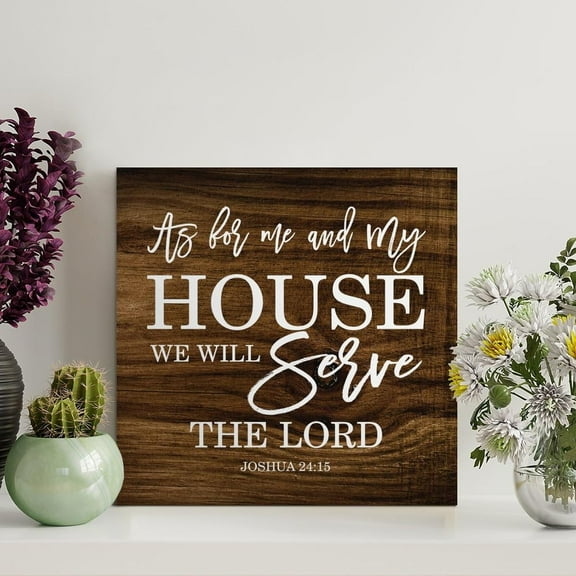 Wood Signs With Quotes As For Me And My House We Will Serve The Lord Joshua Wood Signwooden Signs Wall Art Rustic Wall Decor Wall Decor For Kitchen Bedroom Living Room 10X10 Inch