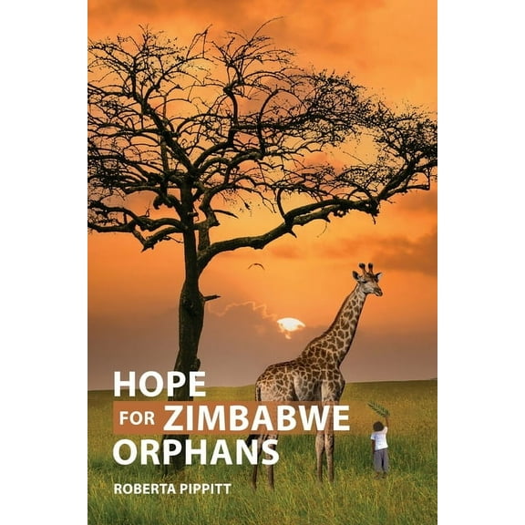 Hope For Zimbabwe Orphans, (Paperback)