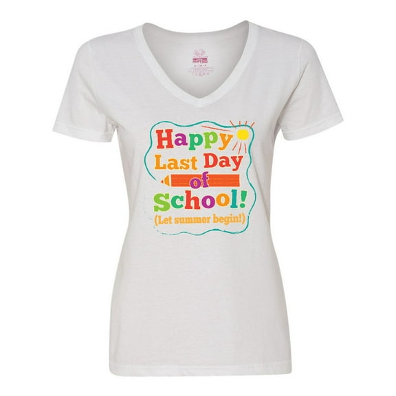 Inktastic Happy Last Day of School Women's V-Neck T-Shirt
