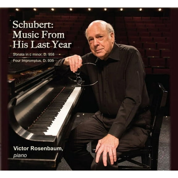 Schubert / Rosenbaum,Victor - Music from His Last Year - Music & Performance - CD