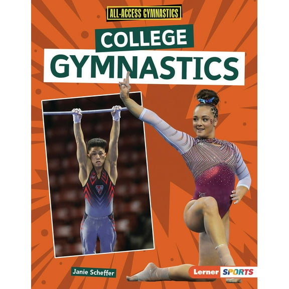 All-Access Gymnastics (Lerner (Tm) Sport College Gymnastics, (Hardcover)