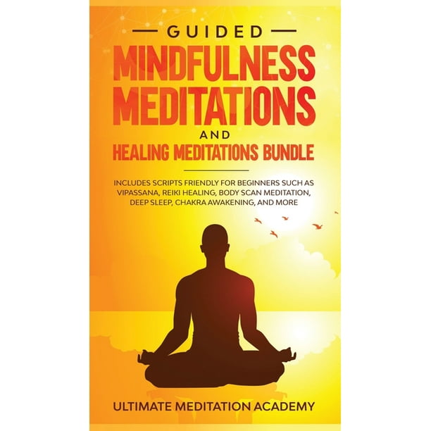 Guided Mindfulness Meditations and Healing Meditations Bundle