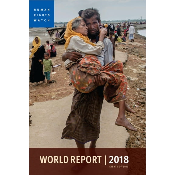 World Report 2018 : Events of 2017 (Paperback)