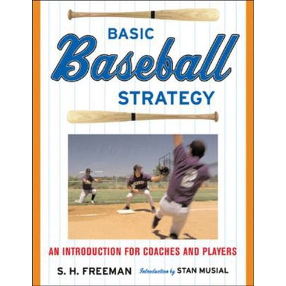 Pre-Owned Basic Baseball Strategy: An Introduction for Coaches and Players (Paperback) 0071455019 9780071455015
