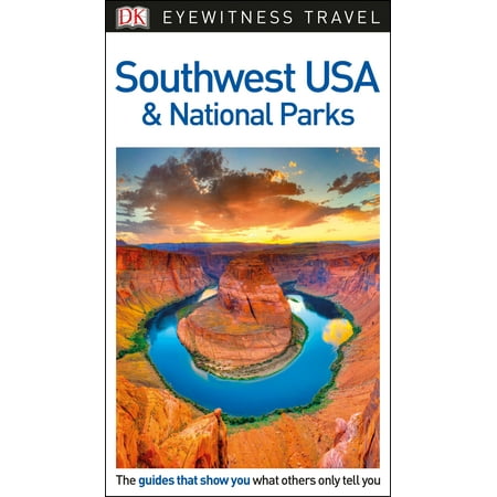 DK Eyewitness Travel Guide Southwest USA and National (Best Southwest National Parks)