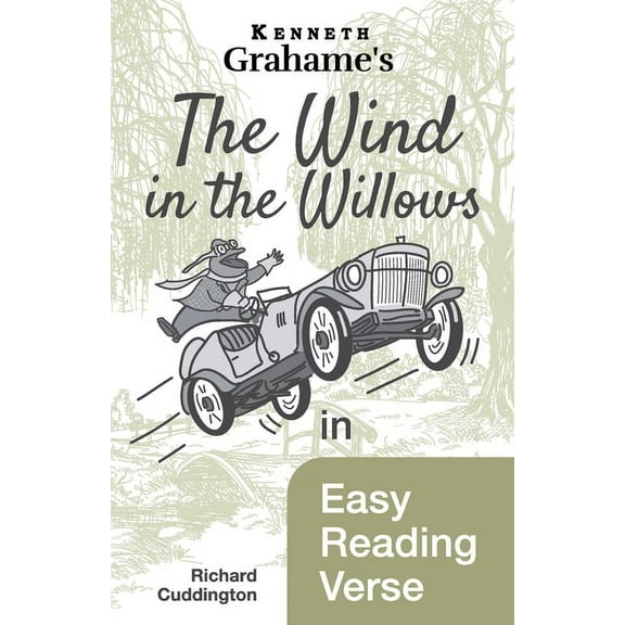 The Wind in the Willows in Easy Reading Verse, (Paperback)