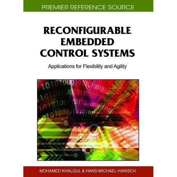 Reconfigurable Embedded Control Systems: Applications for Flexibility and Agility, (Hardcover)