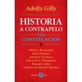 thumbnail image 1 of Historia a contrapelo Una constelación Ediciones Era 9786074454499, 1 of 2