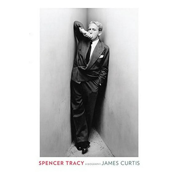 Pre-Owned Spencer Tracy: A Biography (Hardcover 9780307262899) by James Curtis