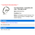 thumbnail image 2 of Turn Signal Switch - Compatible with 1984 - 1993 GMC G1500 1985 1986 1987 1988 1989 1990 1991 1992, 2 of 2