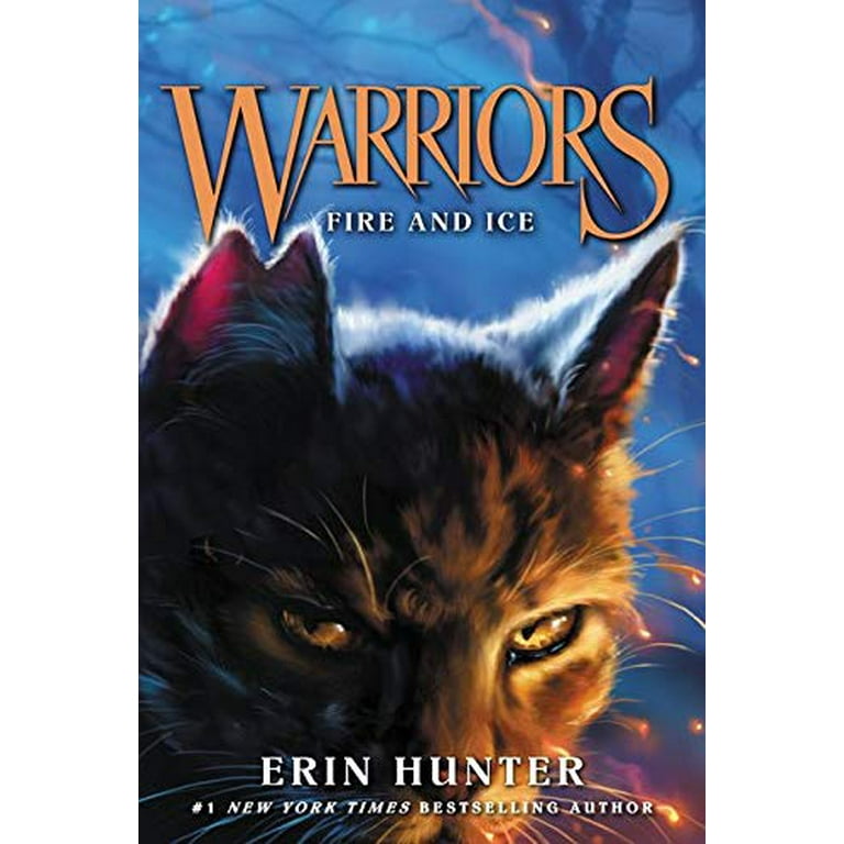 Warriors: The Prophecies Begin: Warriors #2: Fire and Ice (Paperback)