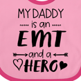 thumbnail image 4 of Inktastic My Daddy is an EMT and a Hero Boys or Girls Baby Bib, 4 of 4