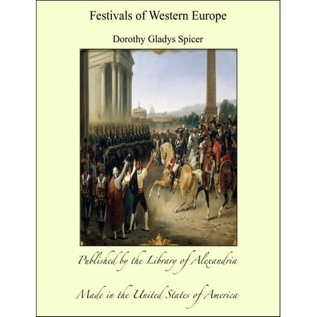 Festivals of Western Europe - eBook (Best Festivals In Europe)