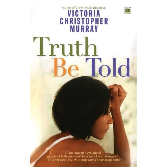 Truth Be Told, (Paperback)