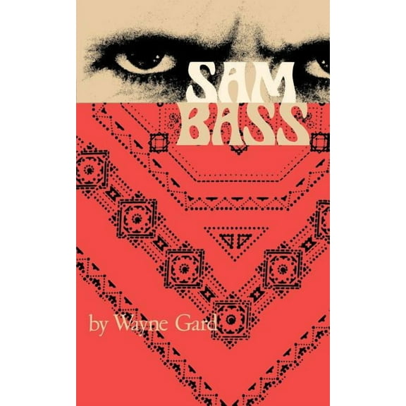 Sam Bass, (Paperback)