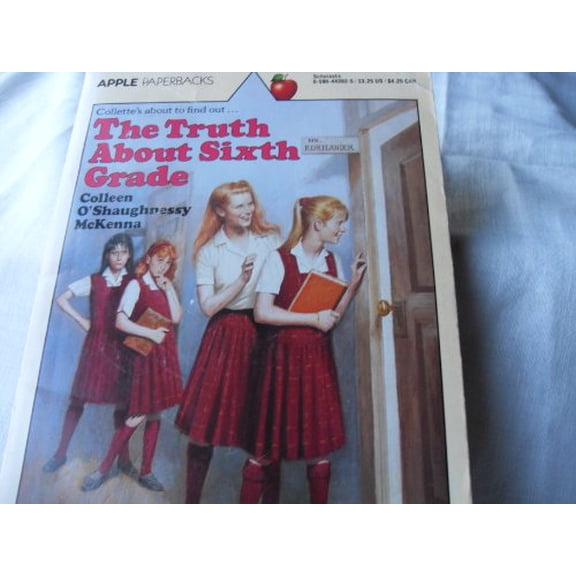 Pre-Owned The Truth About Sixth Grade (Paperback) 0590443925 9780590443920