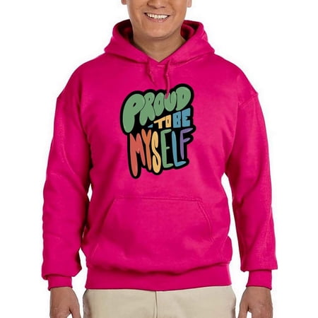 Proud To Be Myself. Hoodie Men -Smartprints Designs Male Medium