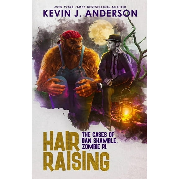 Dan Shamble, Zombie P.I. Hair Raising: Shamble, Zombie P.I., Book 3, (Paperback)