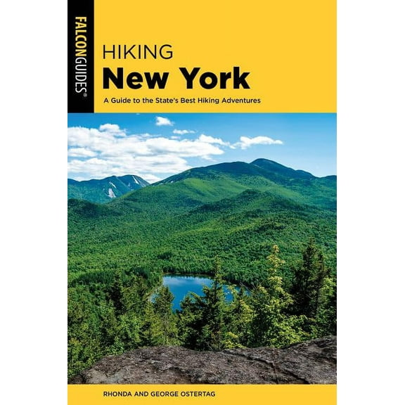 State Hiking Guides Series: Hiking New York : A Guide To The State's Best Hiking Adventures (Edition 4) (Paperback)
